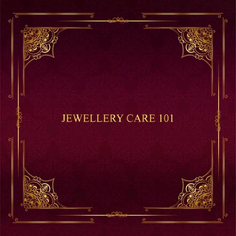 Read more about the article Jewellery Care 101